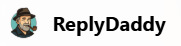 ReplyDaddy